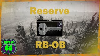 12 Reserve RBOB Key Guide  Reflix66  Escape From Tarkov [upl. by Ariamoy843]