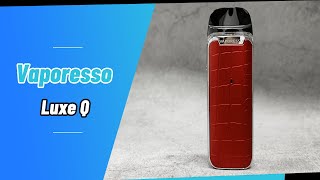 Vaporesso LUXE Q Pod System Kit 1000mAh Unboxing  Vapesourcing [upl. by Gambrill]