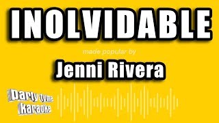 Jenni Rivera  Inolvidable Versión Karaoke [upl. by Dixil]