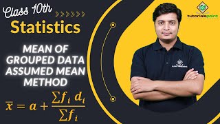 Class 10th  Mean of Grouped Data Assumed mean Method  Statistics  Tutorials Point [upl. by Rengaw]