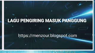 Lagu Pengiring Masuk Panggung [upl. by Ilyak]