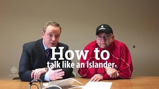 PEI slang How to talk like an Islander [upl. by Nikola]