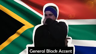 South African Accent [upl. by Revilo]