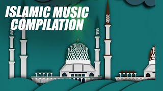 Beautiful Islamic Music Compilation Vol1 by Ramol [upl. by Atillertse]