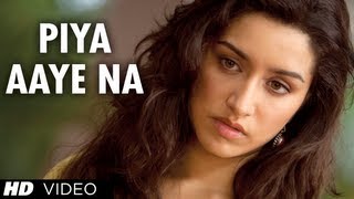 quotPiya Aaye Naquot Aashiqui 2 Latest Video  Aditya Roy Kapur Shraddha Kapoor [upl. by Jardena335]