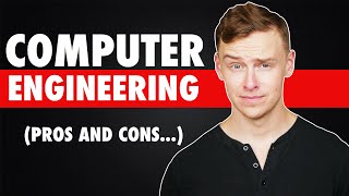 Computer Engineering Degree Pros And Cons [upl. by Rol]