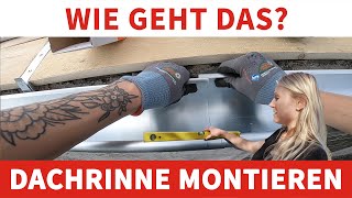 How to EINE DACHRINNE MONTIEREN [upl. by Faust]