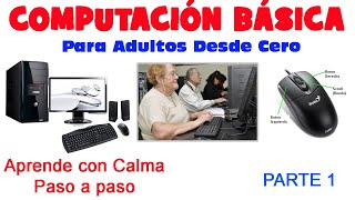 Computacion Basica Adultos desde Cero para principiantes 2025 parte 1 [upl. by Ainer]