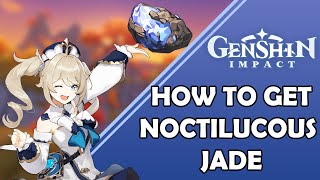 How to get Noctilucous Jade  Noctilucous Jade location ore caves in Genshin Impact [upl. by Rhea]