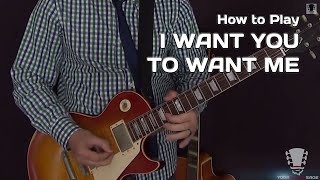 I Want You To Want Me by Cheap Trick  Guitar Lesson [upl. by Enillebyam672]