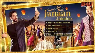 Janaan Full Album  Audio Jukebox  Armaan Malik Shreya Ghoshal [upl. by Ciardap527]