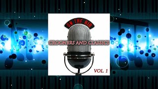 Crooners and Classics 1 [upl. by Maurine]