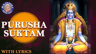 Full Purusha Suktam With Lyrics  पुरुष सूक्तम  Ancient Vedic Chants In Sanskrit  Powerful Mantra [upl. by Luhe]