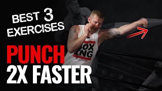 How to Punch Faster in Boxing  3 Drills [upl. by Nojed]