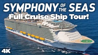 Symphony of the Seas Full Cruise Ship Tour [upl. by Nosral]