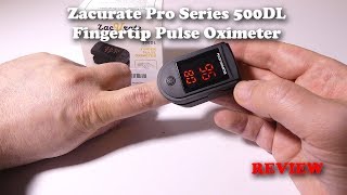 Zacurate Pro Series 500DL Fingertip Pulse Oximeter Review [upl. by Menashem764]