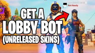 HOW TO GET A LOBBY BOT IN FORTNITE EVERY SKIN AND EMOTE WORKING SEASON 6 [upl. by Othilie]