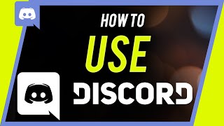 How to Use Discord  Beginners Guide [upl. by Ynohtnaleahcim]