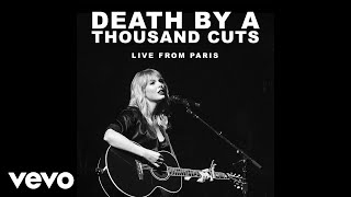 Taylor Swift  Death By A Thousand Cuts Live From Paris [upl. by Yniattirb]