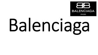 How to Pronounce Balenciaga CORRECTLY [upl. by Anaya845]