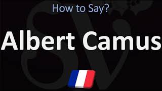 How to Pronounce Albert Camus  French amp English Pronunciation [upl. by Aivek]