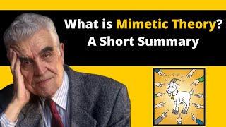 What is Mimetic Theory A Short Basic Introduction [upl. by Eiten]