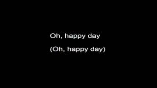 Oh Happy Day  Hawkins with Lyrics [upl. by Ratcliffe]