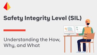 Safety Integrity Level SIL Understanding the How Why and What [upl. by Eisler]