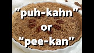 Pecan or pecan How do you pronounce it [upl. by Mariken]