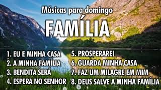 MÚSICAS PARA REUNIÕES DA FAMÍLIA UNIVERSAL [upl. by Aivizt257]