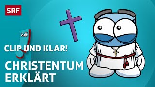 Christentum Weltreligion erklärt  SRF Kids – Clip und klar  Für Kinder erklärt [upl. by Novek]