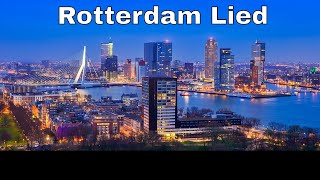 Rotterdam Lied  Rotterdam de aller mooiste rotstad die er is [upl. by Rai]