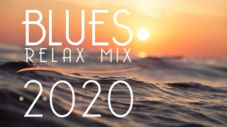 Blues Music Best Songs 2020  Best of Modern Blues [upl. by Prebo232]