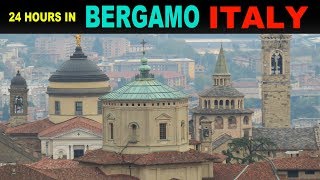 A tourists Guide to Bergamo Italy [upl. by Essej]