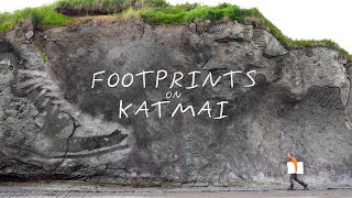 Footprints on Katmai [upl. by Nyasuh312]