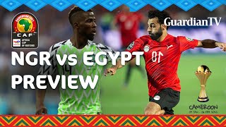 AFCON 2021 Nigeria Vs Egypt match preview [upl. by Clarkson670]