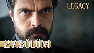 Emanet 27 Bölüm  Legacy Episode 27 [upl. by Dilks]