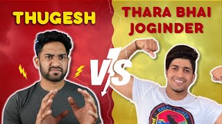 Thara Bhai Joginder ki Dhamki  Thugesh [upl. by Onateag]