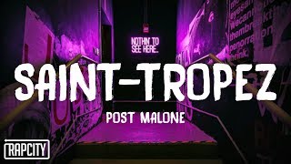 Post Malone  SaintTropez Lyrics [upl. by Runkel]