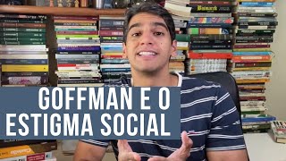 Goffman e o estigma social [upl. by Saval]