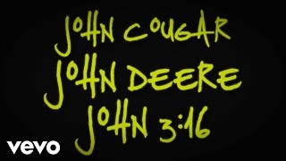 Keith Urban  John Cougar John Deere John 316 Lyric Video [upl. by Ahseiyn]