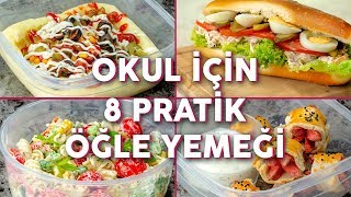 Okula Giderken Yanınızda Götürebileceğiniz 8 Pratik Öğle Yemeği Tarifi  Okul Yemekleri [upl. by Perl]