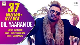 DIL YAARAN DE  OFFICIAL VIDEO  GURJ SIDHU 2018 [upl. by Yentuoc]