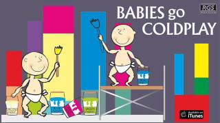 Babies Go Coldplay Full Album Los exitos de Coldplay para bebés [upl. by Westberg346]