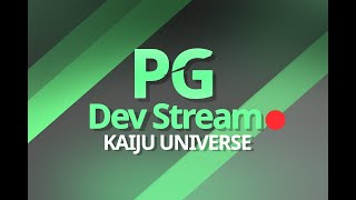 KU DevStream 1  Kaiju Universe [upl. by Neelik]