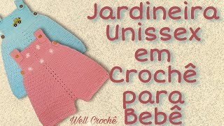 Jardineira Unissex em Crochê para Bebê [upl. by Essila]