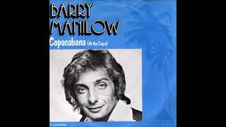 Barry Manilow  Copacabana [upl. by Annunciata]