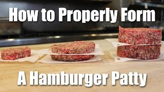 How to Make a Perfect Hamburger Patty From Ground Beef [upl. by Aylat]