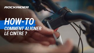 TUTO 🔧 Comment aligner le cintre de son vélo VTT   ROCKRIDER [upl. by Uzziel]