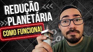 COMO FUNCIONA UMA REDUÇÃO PLANETÁRIA [upl. by Maillij576]